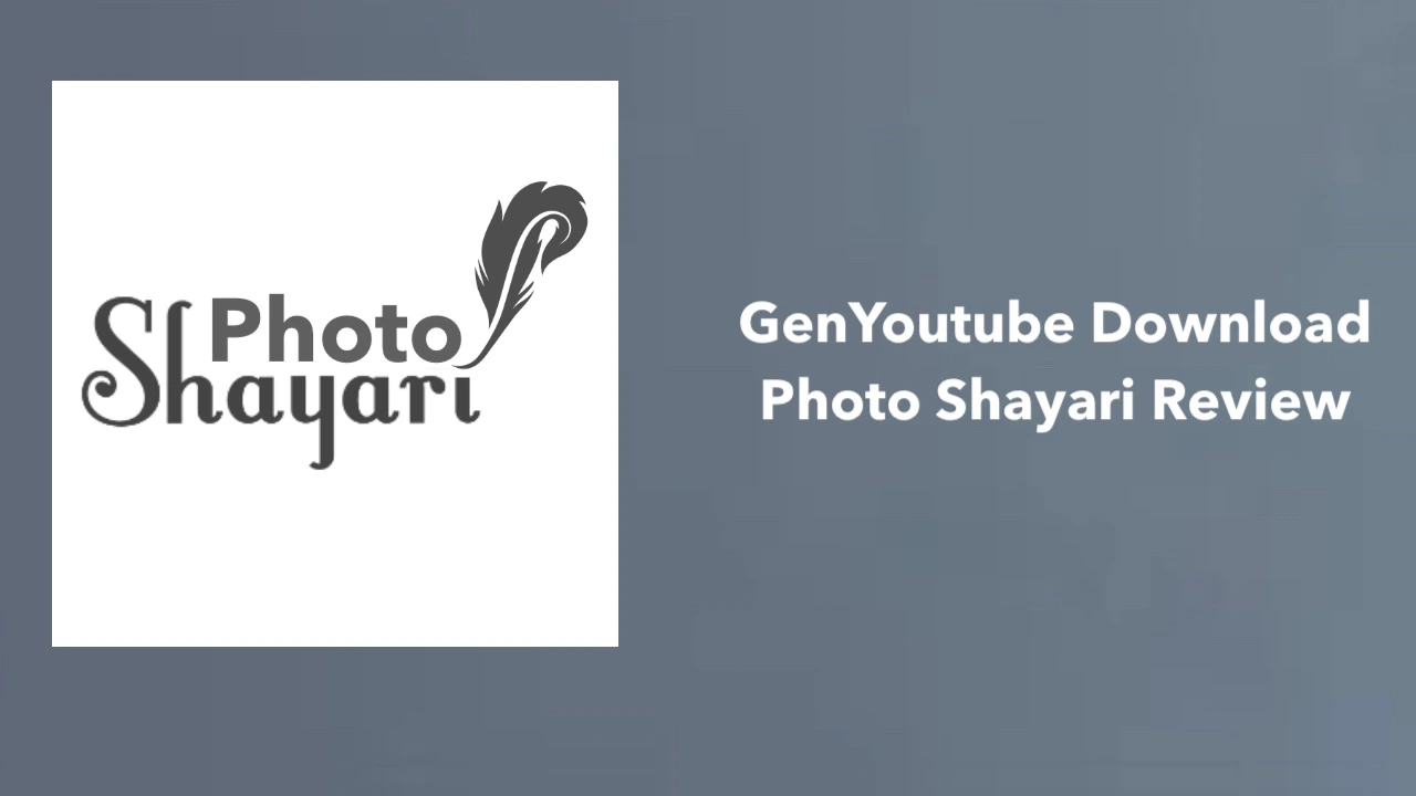 GenYoutube Download Photo Shayari Review